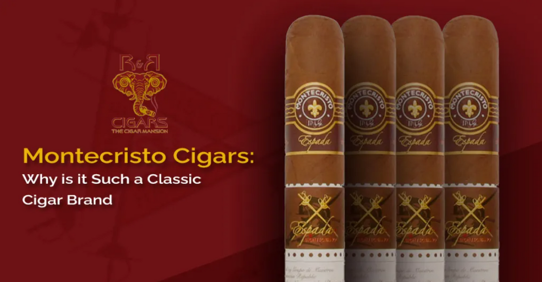 Montecristo Cigars: Why is it Such a Classic Brand?