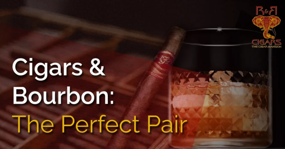 Cigars & Bourbon: The Perfect Pair