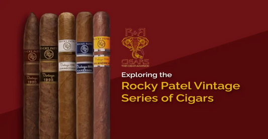 Exploring the Rocky Patel Vintage Series of Cigars