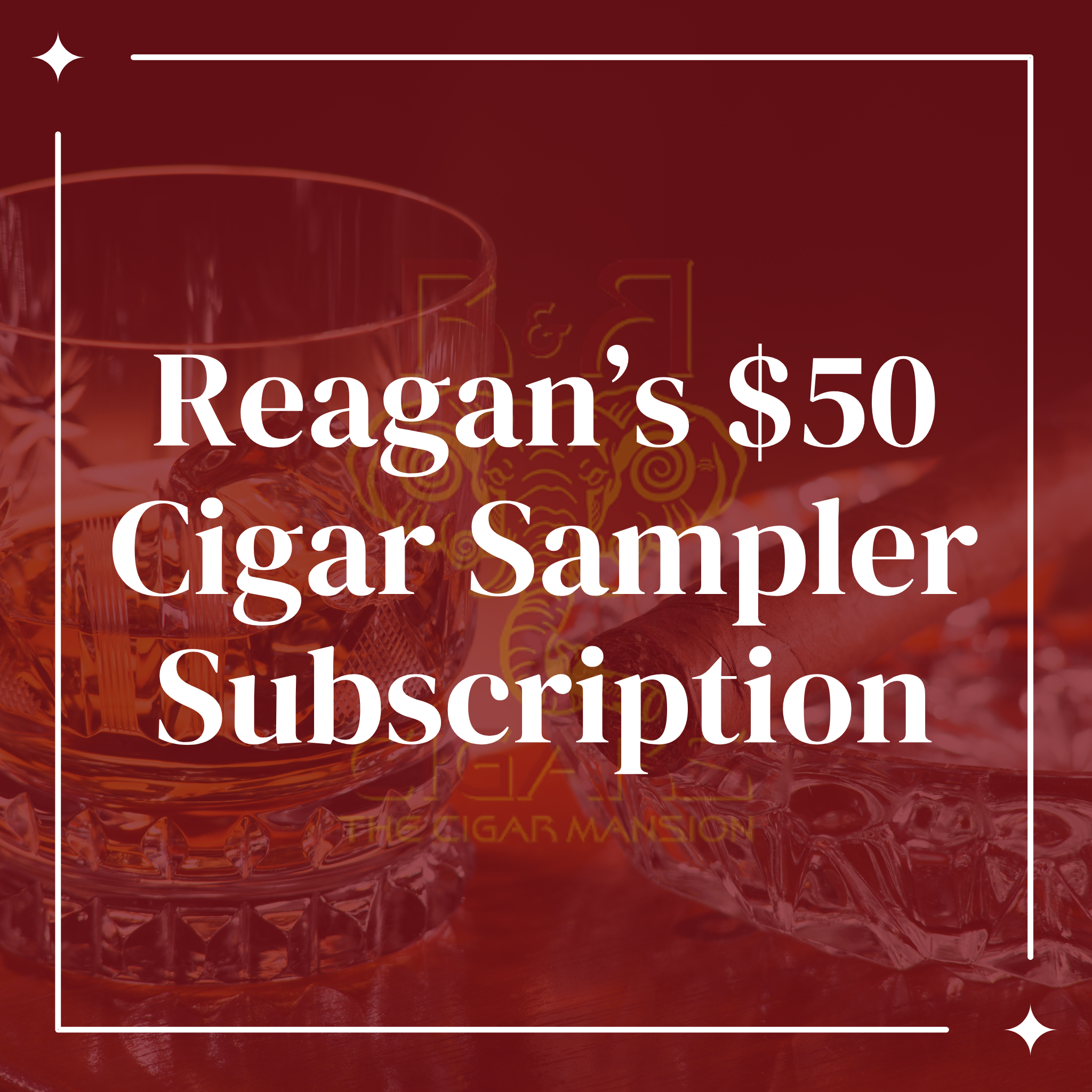 Choose your favorite 6-8 cigars!