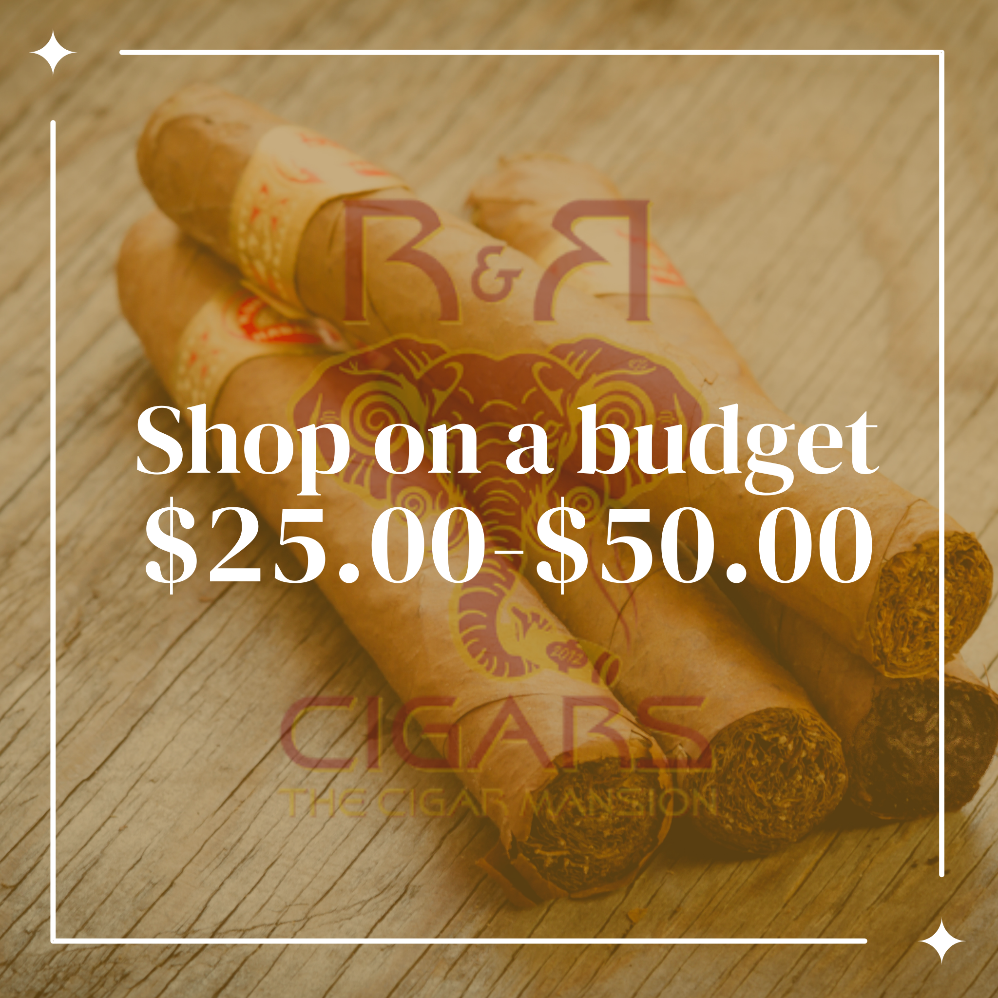 Bundle of premium cigars on a wooden surface, highlighting budget options between $25 and $50 at RandR Cigars.