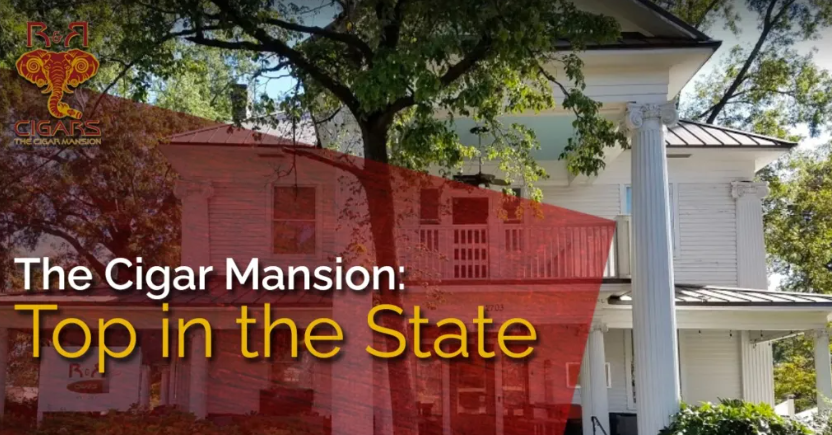 The Cigar Mansion: Tittle: Top in the State with a mansion background